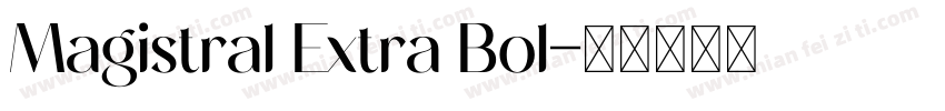 Magistral Extra Bol字体转换